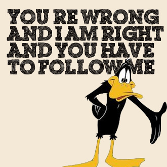 you-are-wrong-and-i-am-right